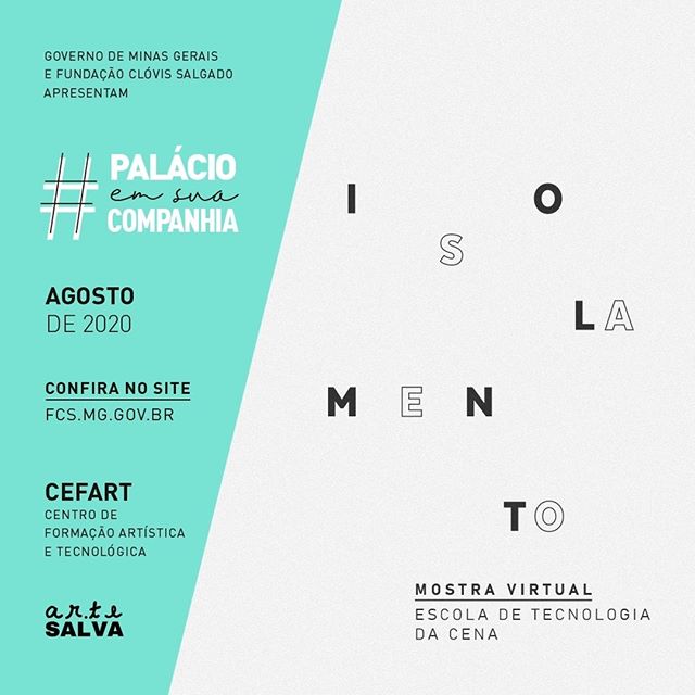 I S O L A M E N T O | Mostra on-line de criações dos alunos da Escola de Tecnologia da Cena do Cefart