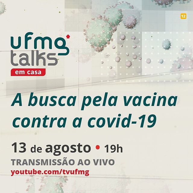 UFMG talks - A busca por uma vacina contra a COVID-19