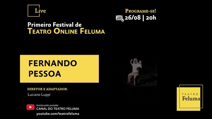 Divulgação/Instagram Teatro Feluma Live: Monólogo "Fernando Pessoa" - Festivaql de Teatro Feluma