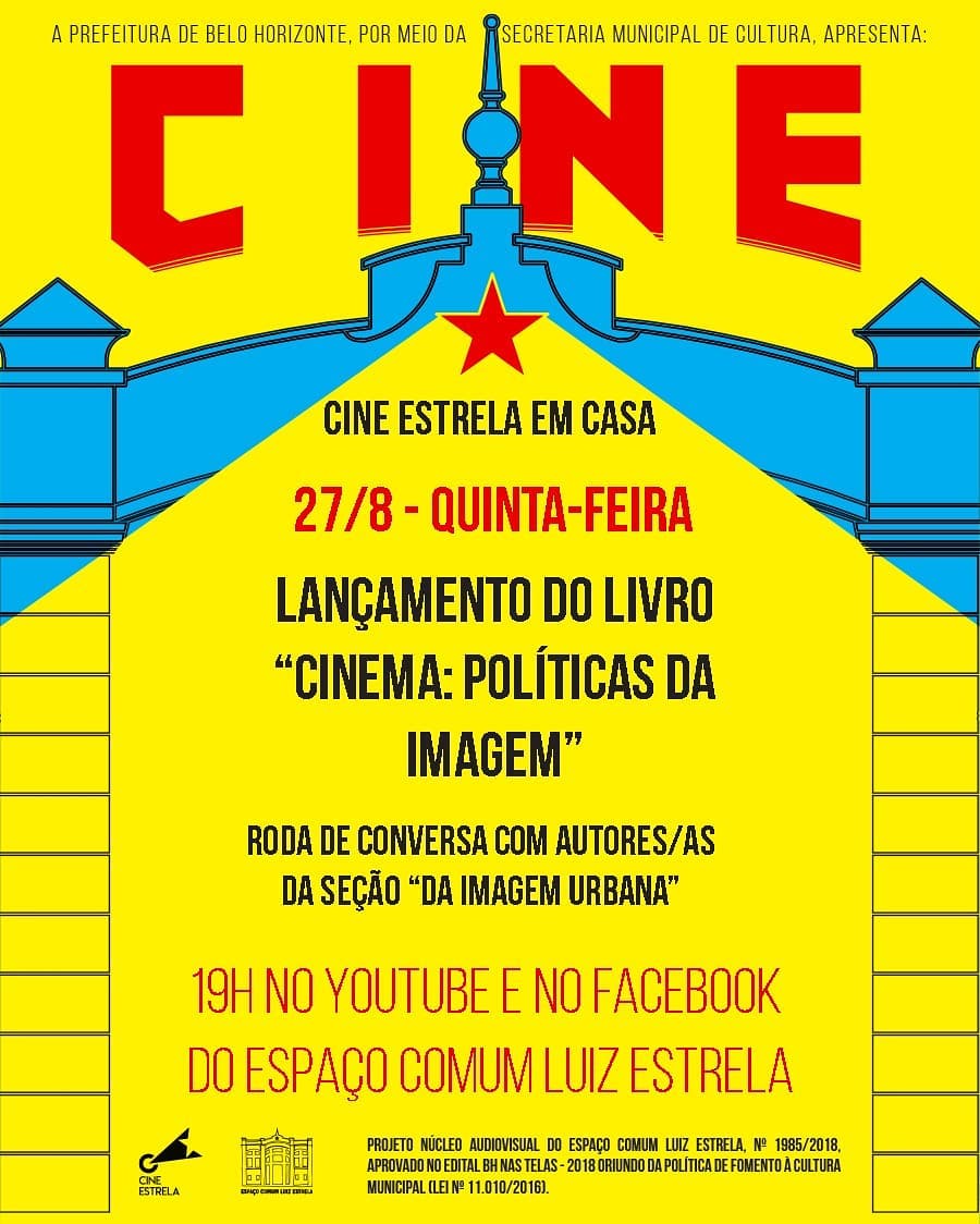 Live: Cine Estrela Em Casa - Lançamento do Livro "Cinema: Politícas da Imagem"