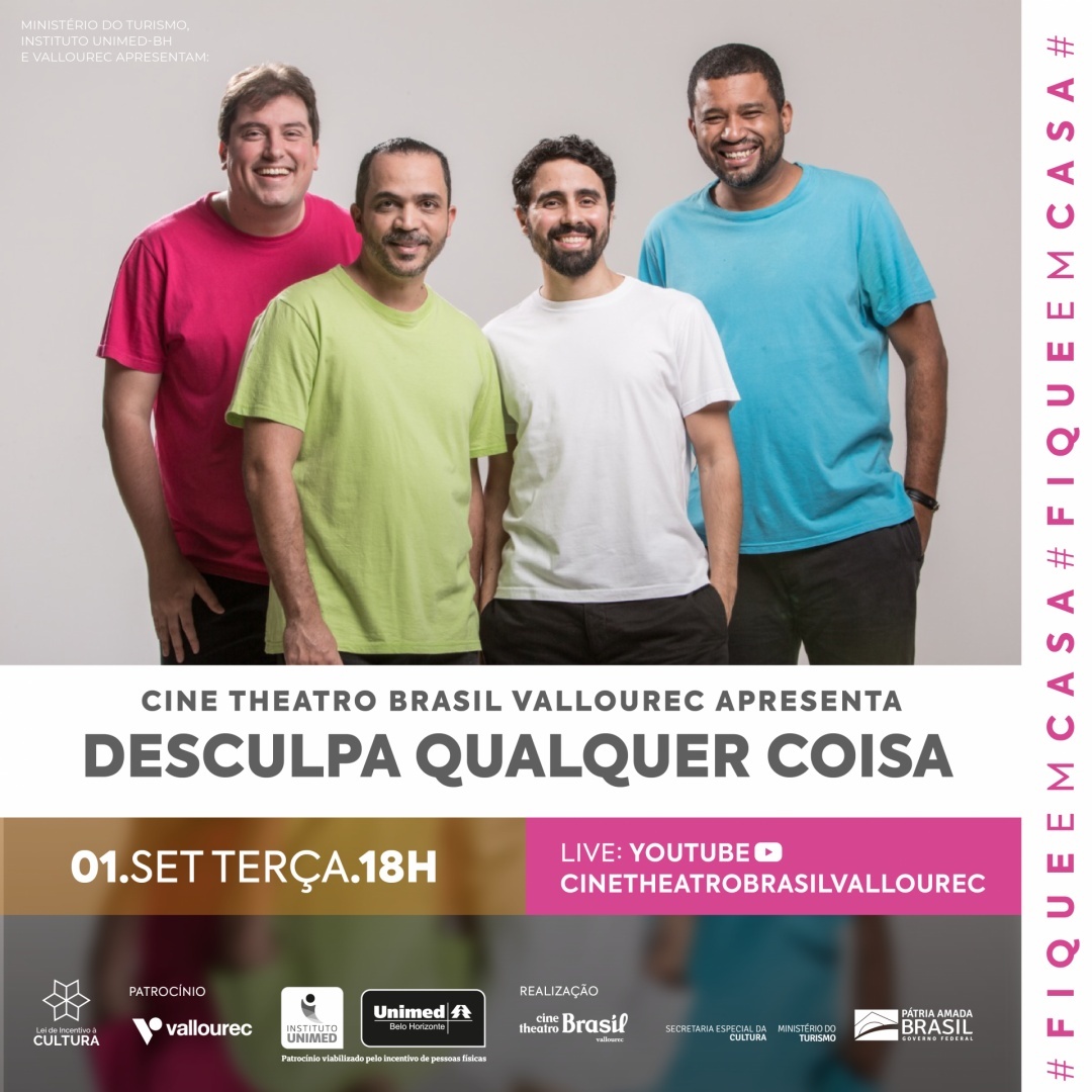 Live: Desculpa Qualquer Coisa - Cine Theatro Brasil Vallourec