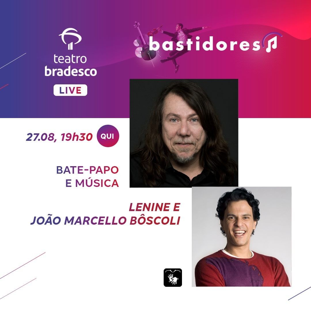 Divulgação/Instagram Teatro Bradesco Live: Lenine e João Marcello Bôscoli - Teatro Bradesco