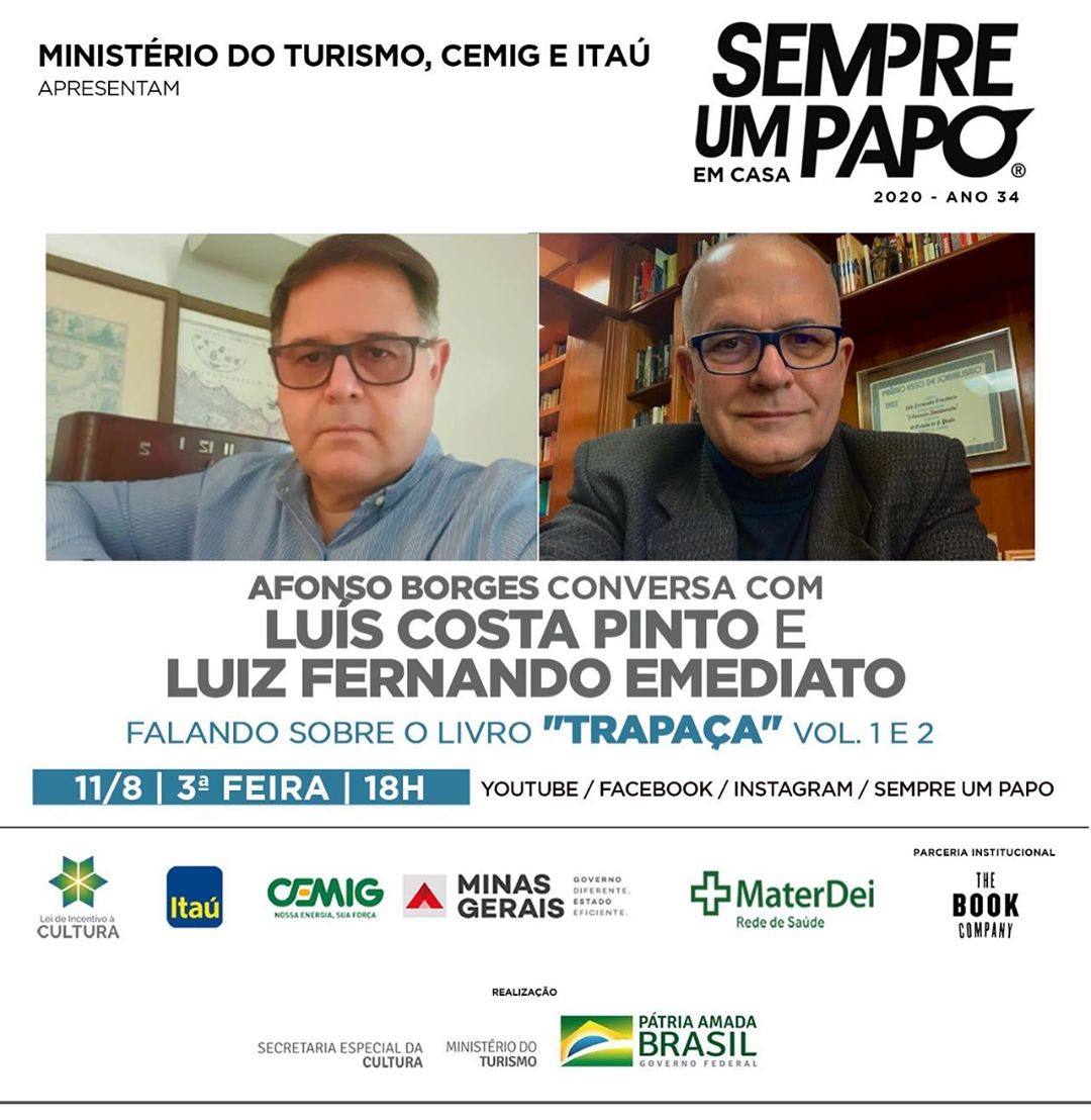 Divulgação/Instagram Sempre Um Papo Luís Costa Pinto e Luiz Fernando Emediato - Livro "Trapaça" Vol. 1 e 2 #SempreUmPapoEmCasa