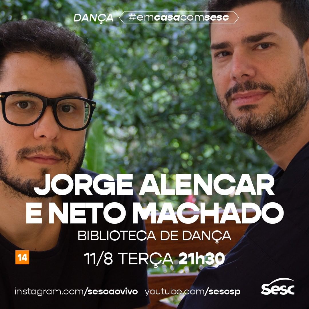 Live: Jorge Alencar e Neto MAchado - Biblioteca da Dança #EmCasaComSesc