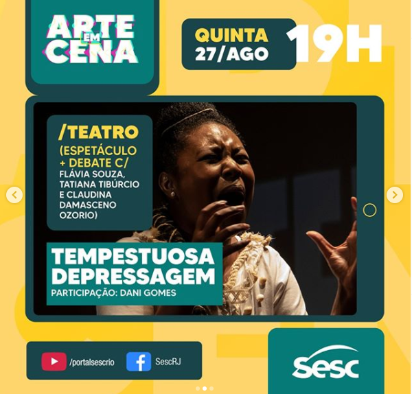 Divulgação/Instagram Sesc RJ Live: Teatro + Debate Tempestuosa Depressagem #ArteEmCena