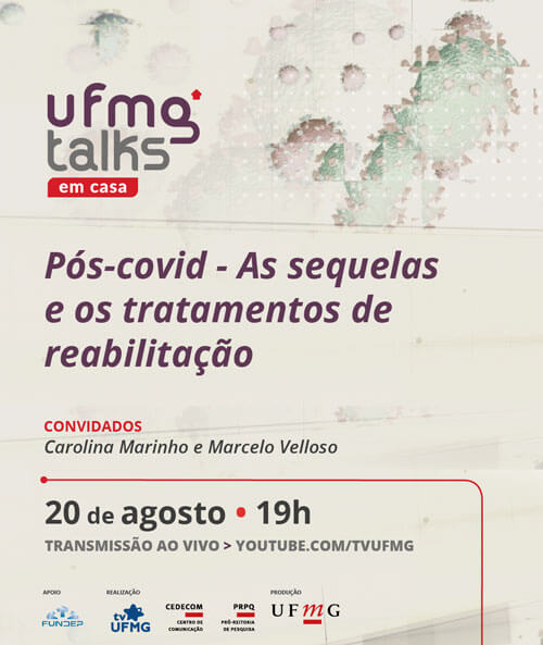 UFMG Talks: Pós-covid - As Sequelas e os Tratamentos de Reabilitação