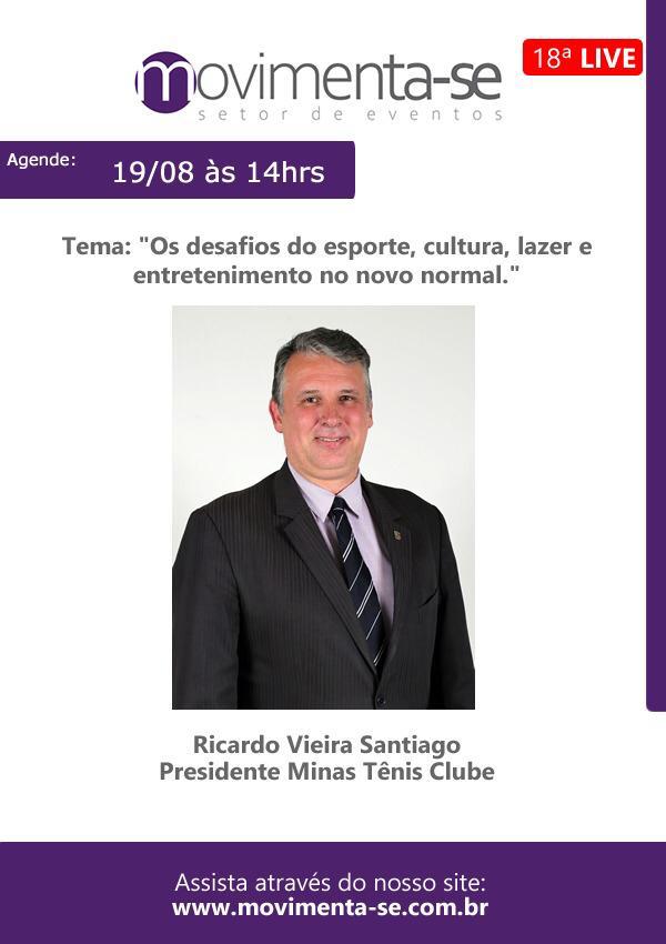 Live Tema: "Os desafios do esporte, cultura, lazer e entretenimento no novo normal."