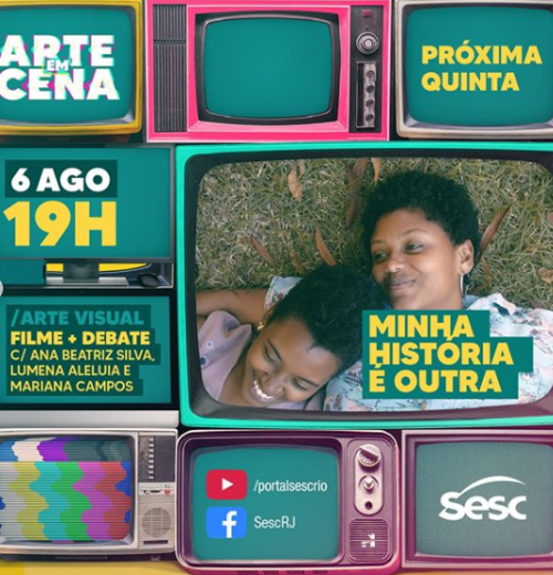#ArteEmCena - Filme + Debate: Minha História é Outra 