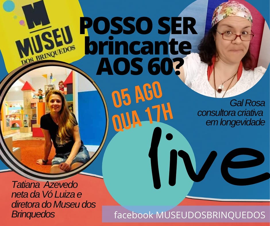 Reprodução/Instagram Live: Posso ser brincante aos 60? - Museu dos Brinquedos