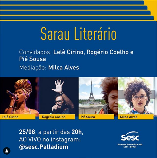 Reprodução/Instagram Sarau Literário com Lelê Cirino, Rogério Coelho e Piê Sousa