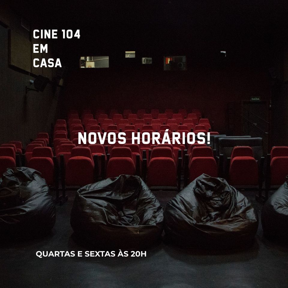 Reprodução/Facebook Cine 104 Em Casa - Setembro (Semana 3)
