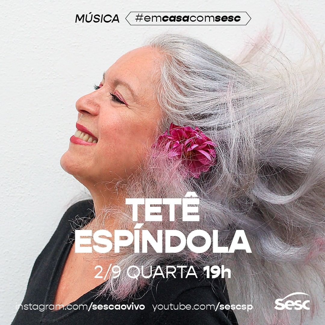 Divulgação/Instagram Sesc Ao Vivo Live: Tetê Espíndola #EmCasaComSesc