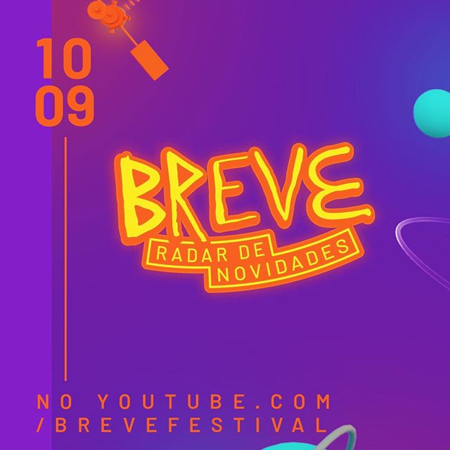 Breve Radar de Novidades - BREVE Festival 