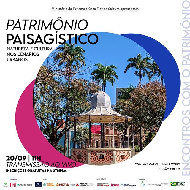 ENCONTROS COM O PATRIMÔNIO | Patrimônio Paisagístico: natureza e cultura nos cenários urbanos