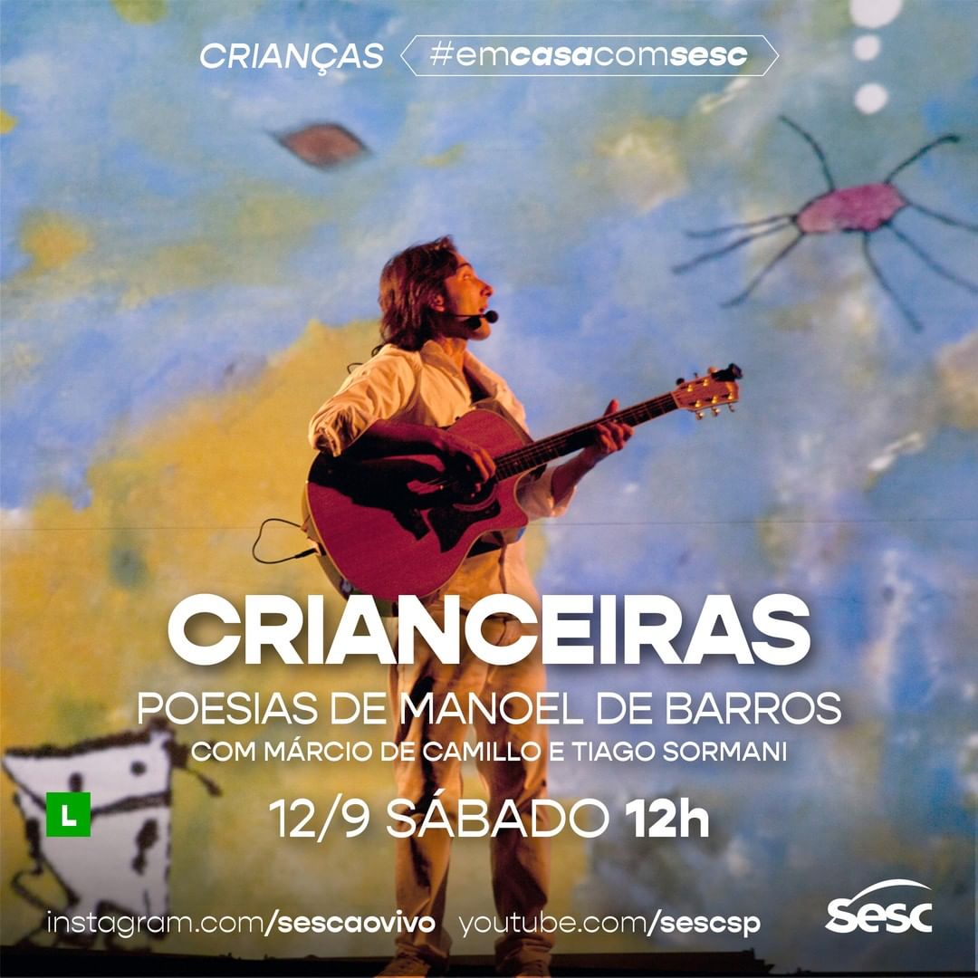 Live: Crianceiras – Poesias de Manoel de Barros #EmCasaComSesc