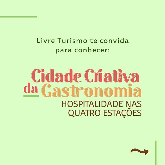  Cidade Criativa da Gastronomia - Hospitalidade nas Quatro Estações