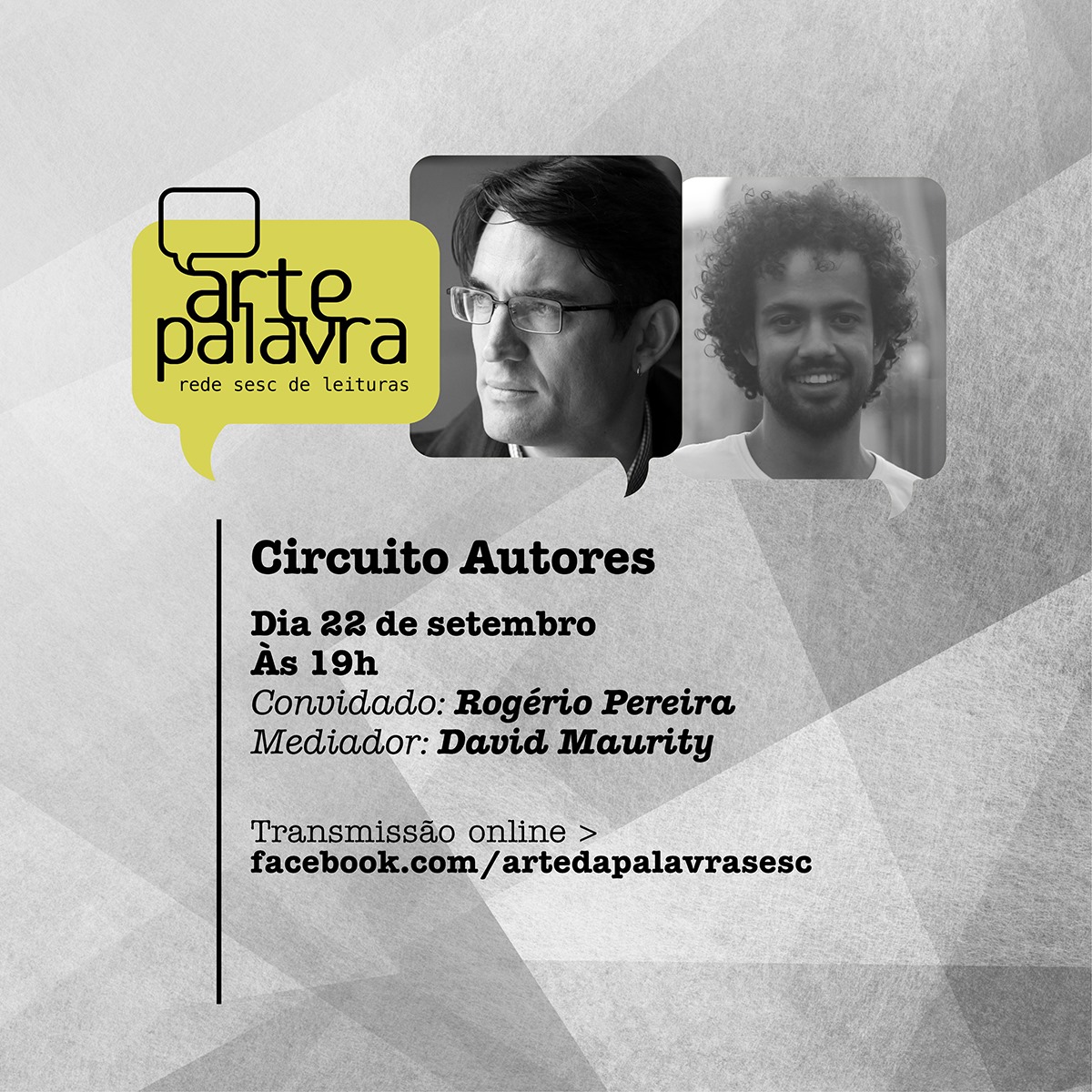 Projeto Arte da Palavra convida Rogério Pereira - Circuito Autores