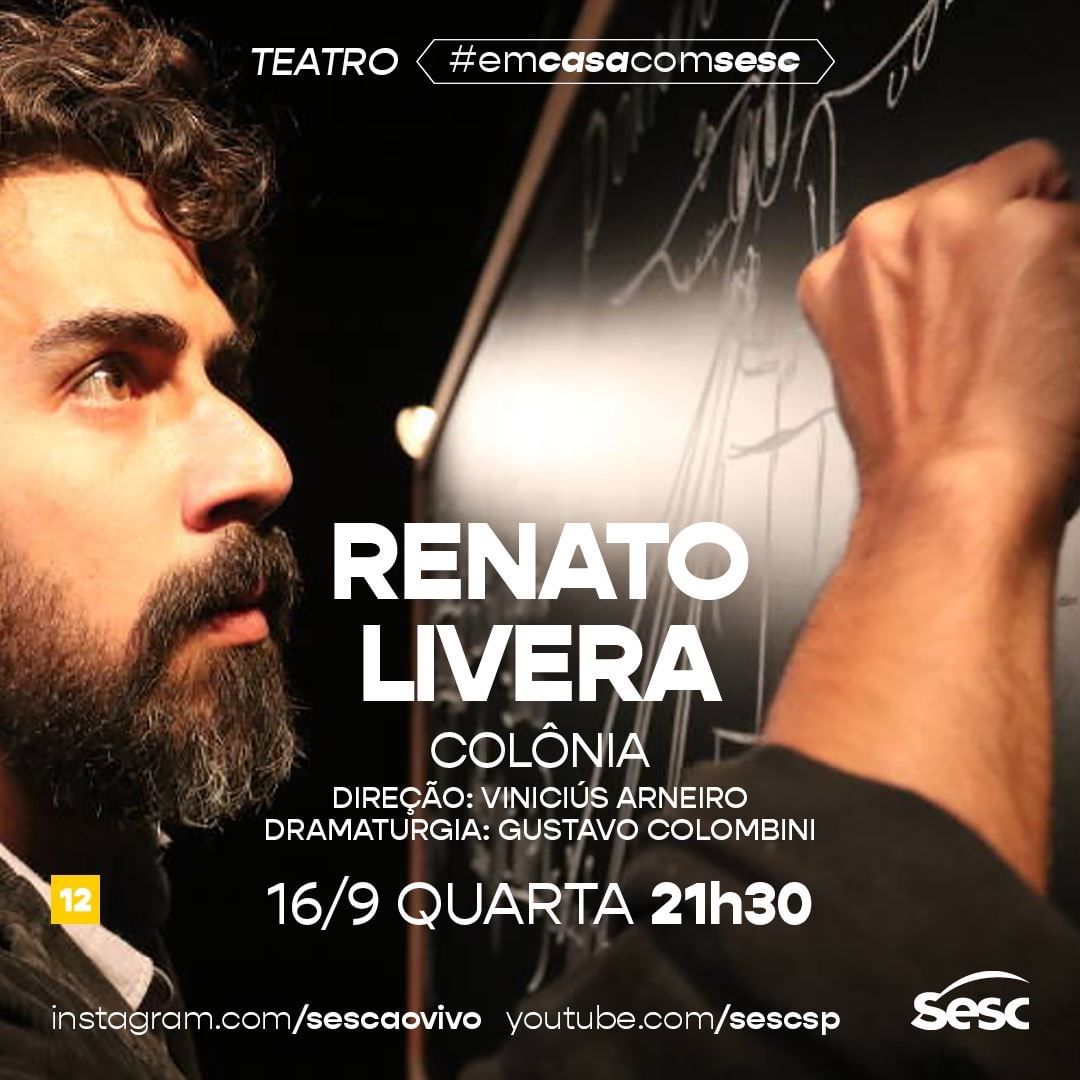 Divulgação/Instagram Sesc Ao Vivo Live: Colônia com Renato Livera #EmCasaComSesc