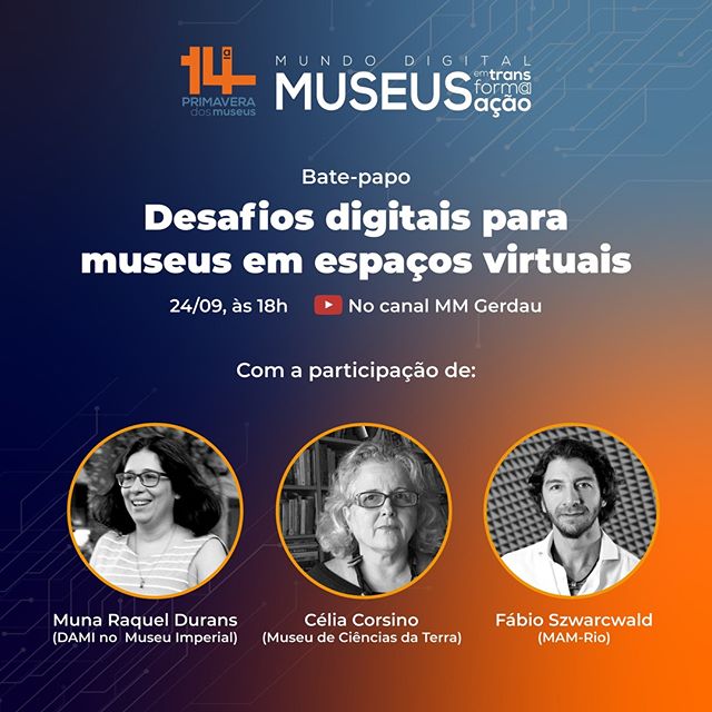 Bate papo: Desafios digitais para Museus em espaços virtuais