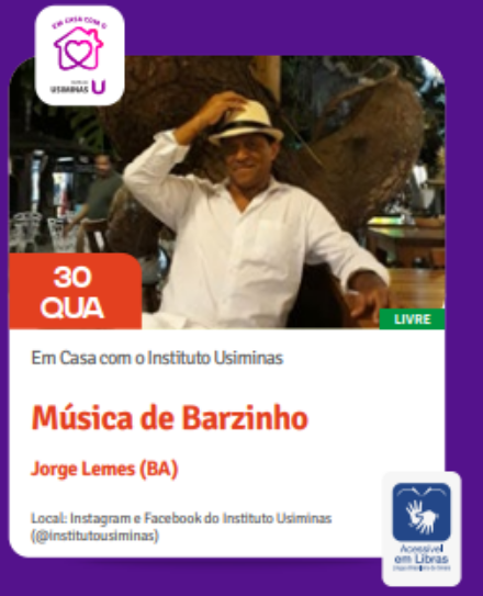 Divulgação/Instagram Instituto Usiminas Em Casa com o Instituto Usiminas: Música de Barzinho com Jorge Lemes