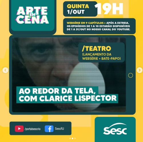 Divulgação/Instagram Sesc RJ Live: Ao Redor da Tela - Com Clarice Lispector #ArteEmCena