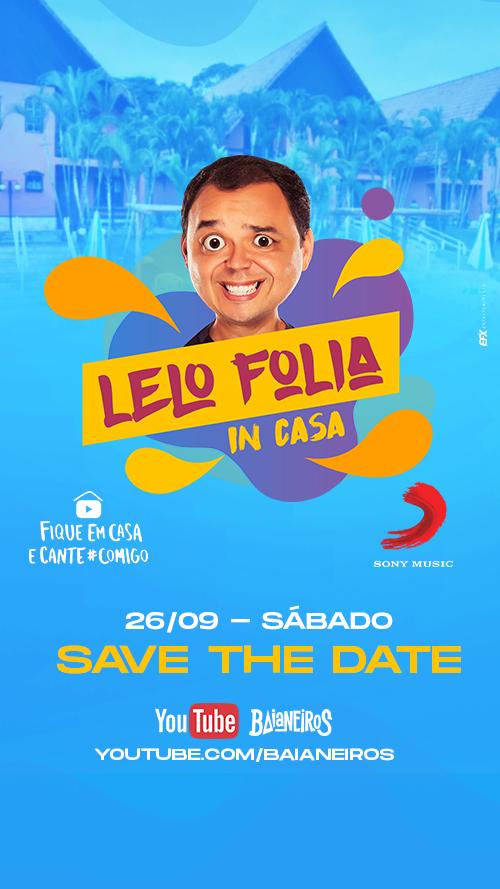 Live 3: Lelo Folia In Casa - Baianeiros