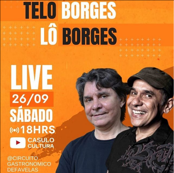 Live: Telo Borges e Lô Borges - Circuito Gastronômico de Favelas