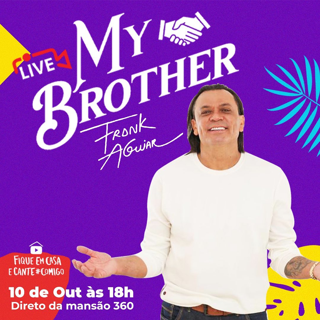 Live: #MyBrother - Frank Aguiar