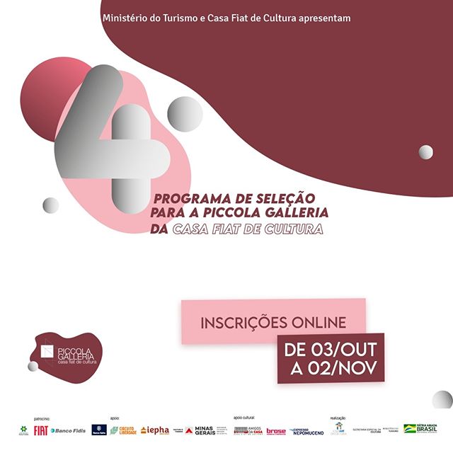 4º Programa de Seleção para a Piccola Galleria da Casa Fiat de Cultura! 