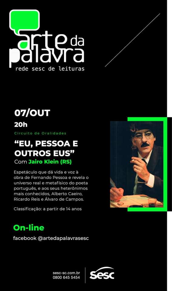 "Eu, pessoa e outros eus" com Jairo Klein - Arte da Palavra