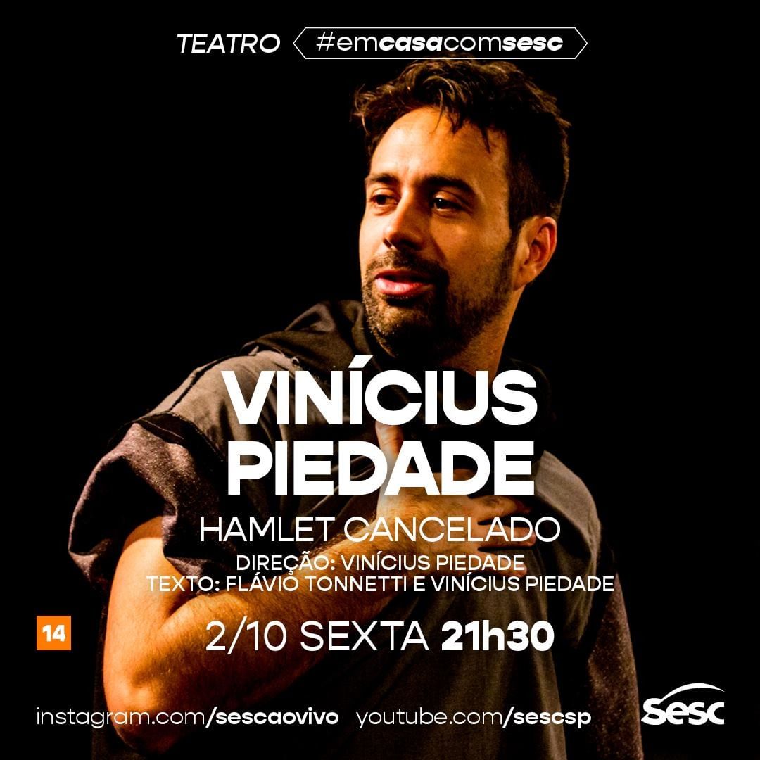 Divulgação/Instagram Sesc Ao Vivo Live: Hamlet Cancelado de Vinícius Piedade #EmCasaComSesc