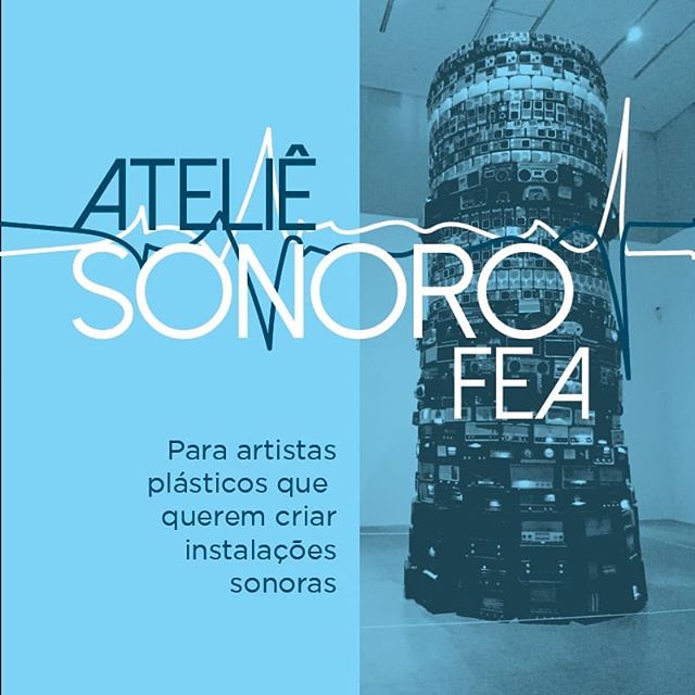 Ateliê Sonoro FEA 2020