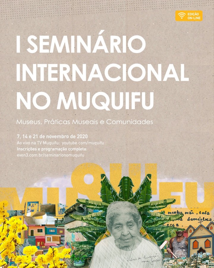 Divulgação/Instagram I Seminário Internacional no Muquifu - Museus, práticas museais e comunidades