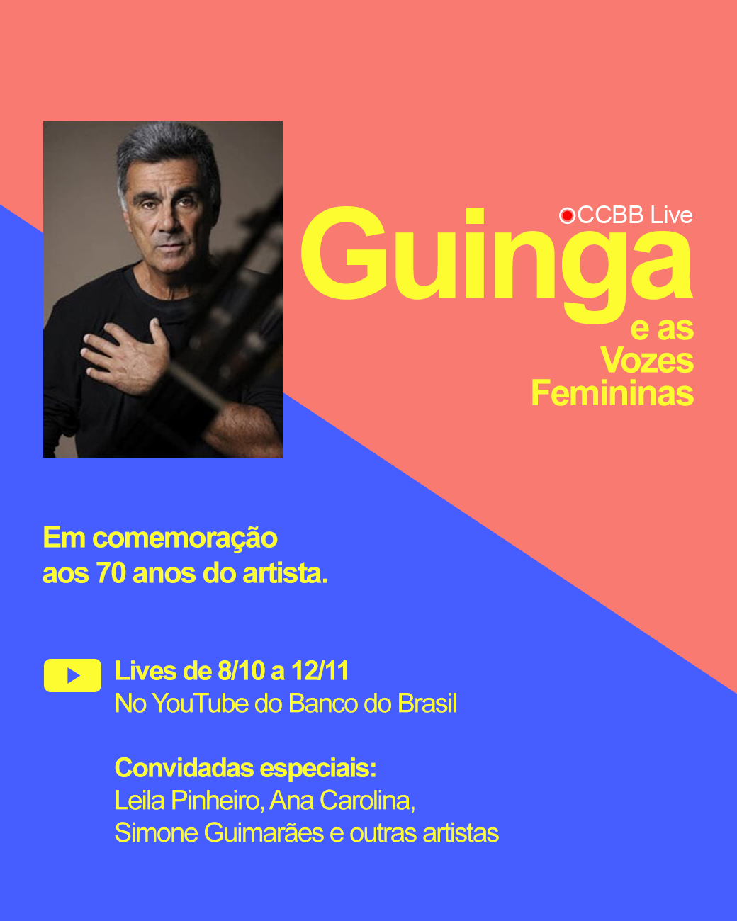 Lives: Guinga e as vozes femininas - CCBB