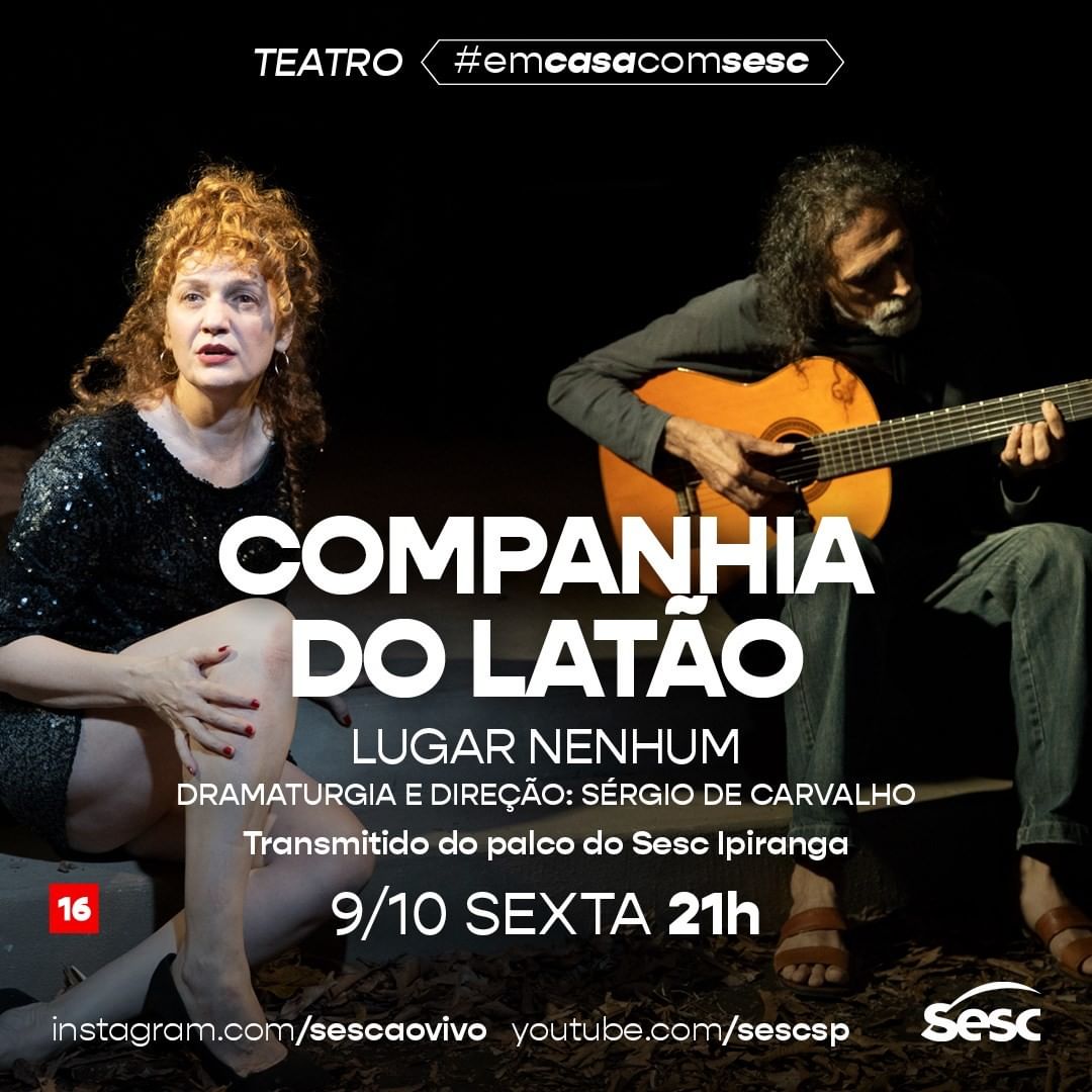 Divulgação/Instagram Sesc Ao Vivo Live: Lugar Nenhum - Companhia do Latão #EmCasaComSesc