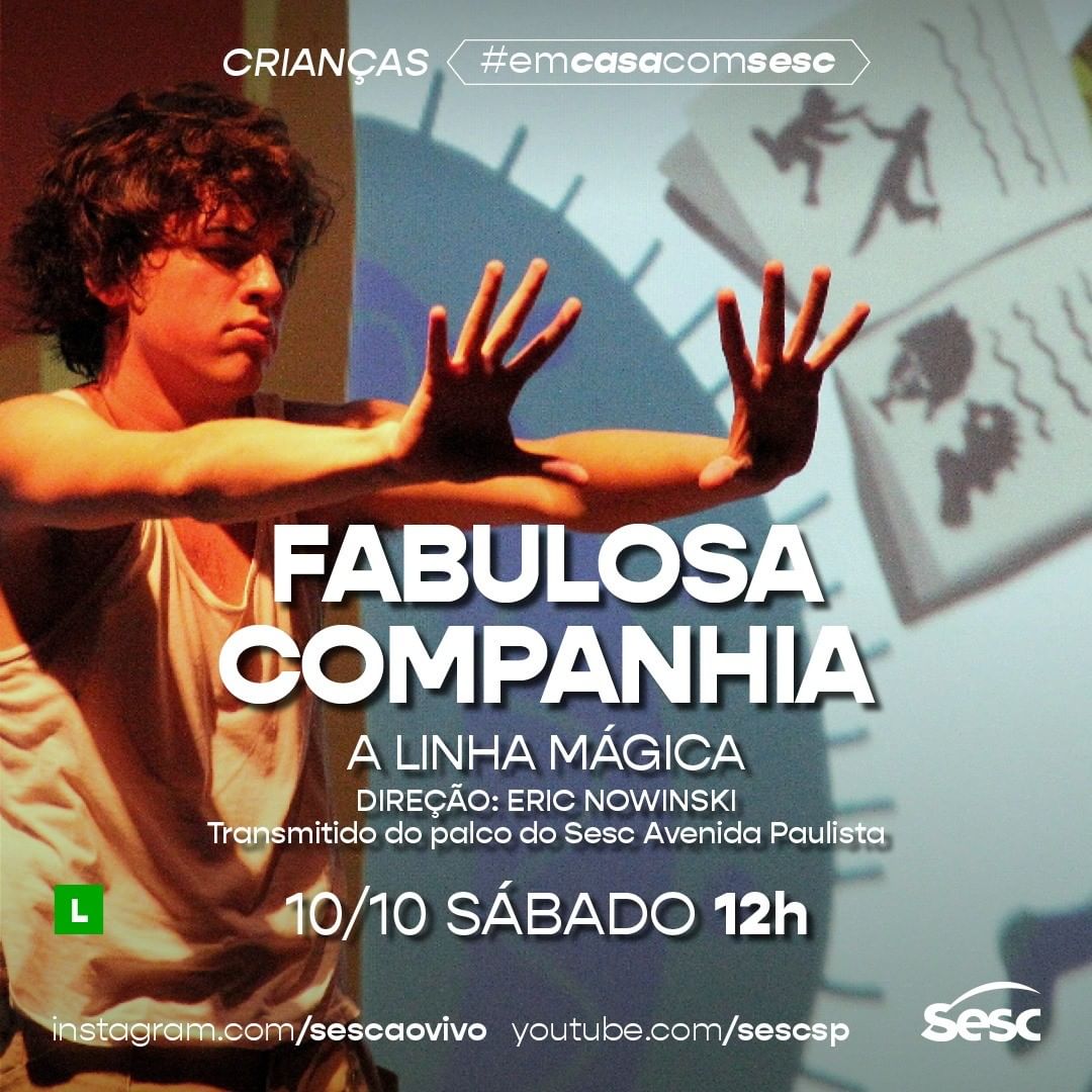 Live: A Linha Mágica - Fabulosa Companhia #EmCasaComSesc
