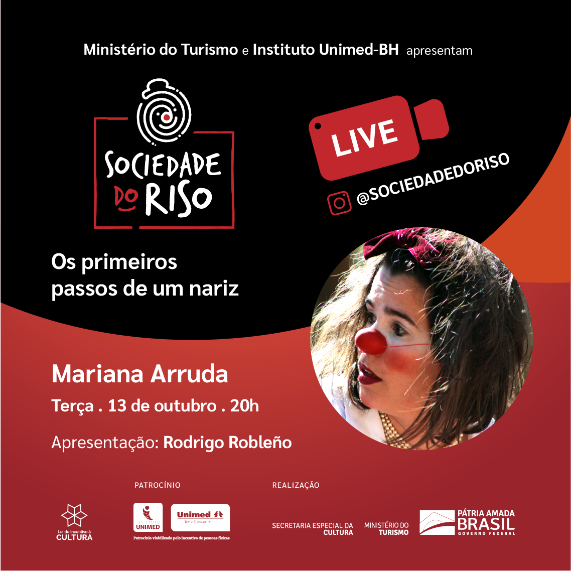 Live: Os primeiros passos de um nariz - Sociedade do Riso