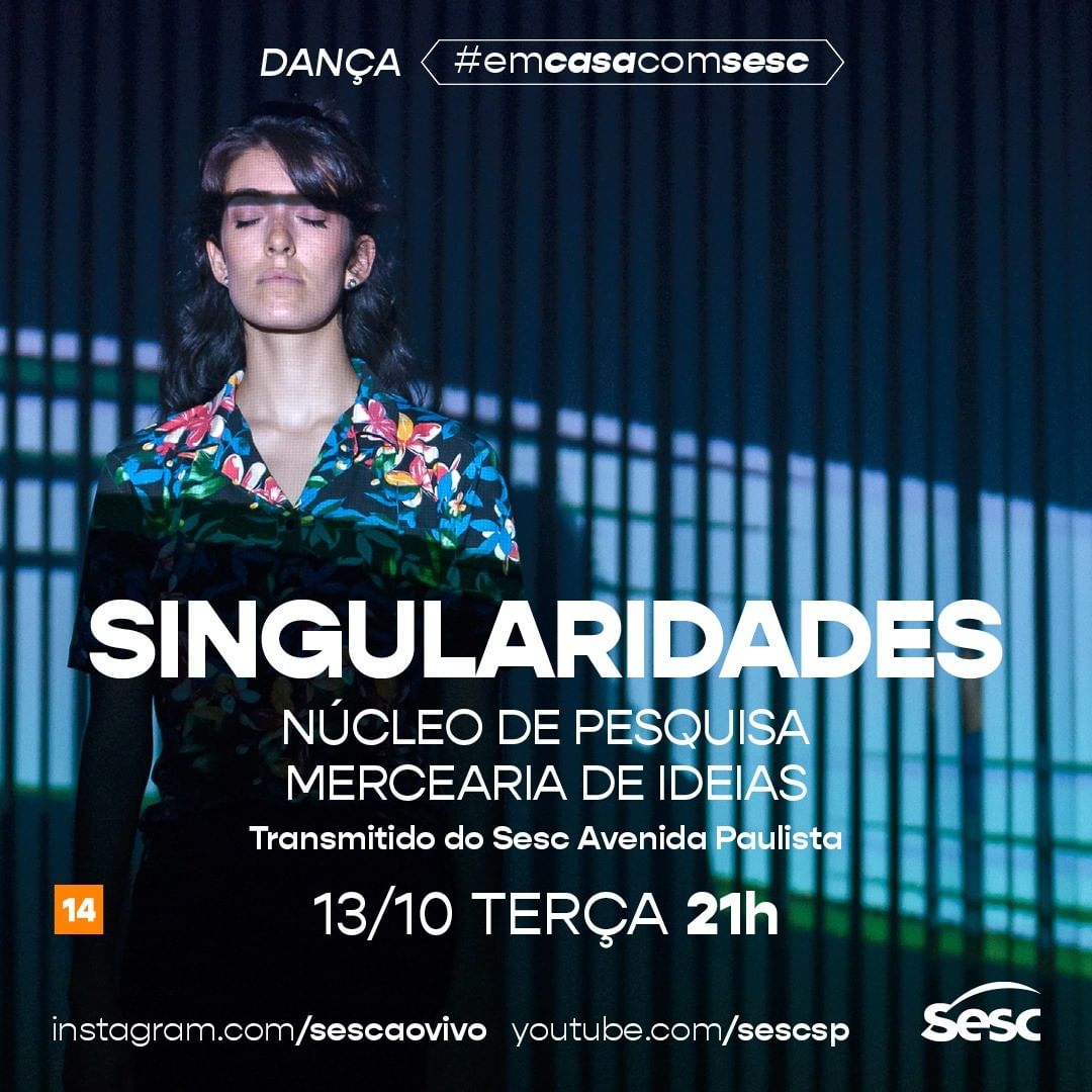 Divulgação/Instagram Sesc Ao Vivo Live: Singularidades #EmCasaComSesc