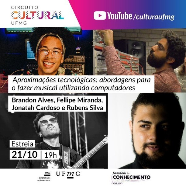 Divulgação/UFMG Live: Aproximações tecnológicas: abordagens para o fazer musical utilizando computadores