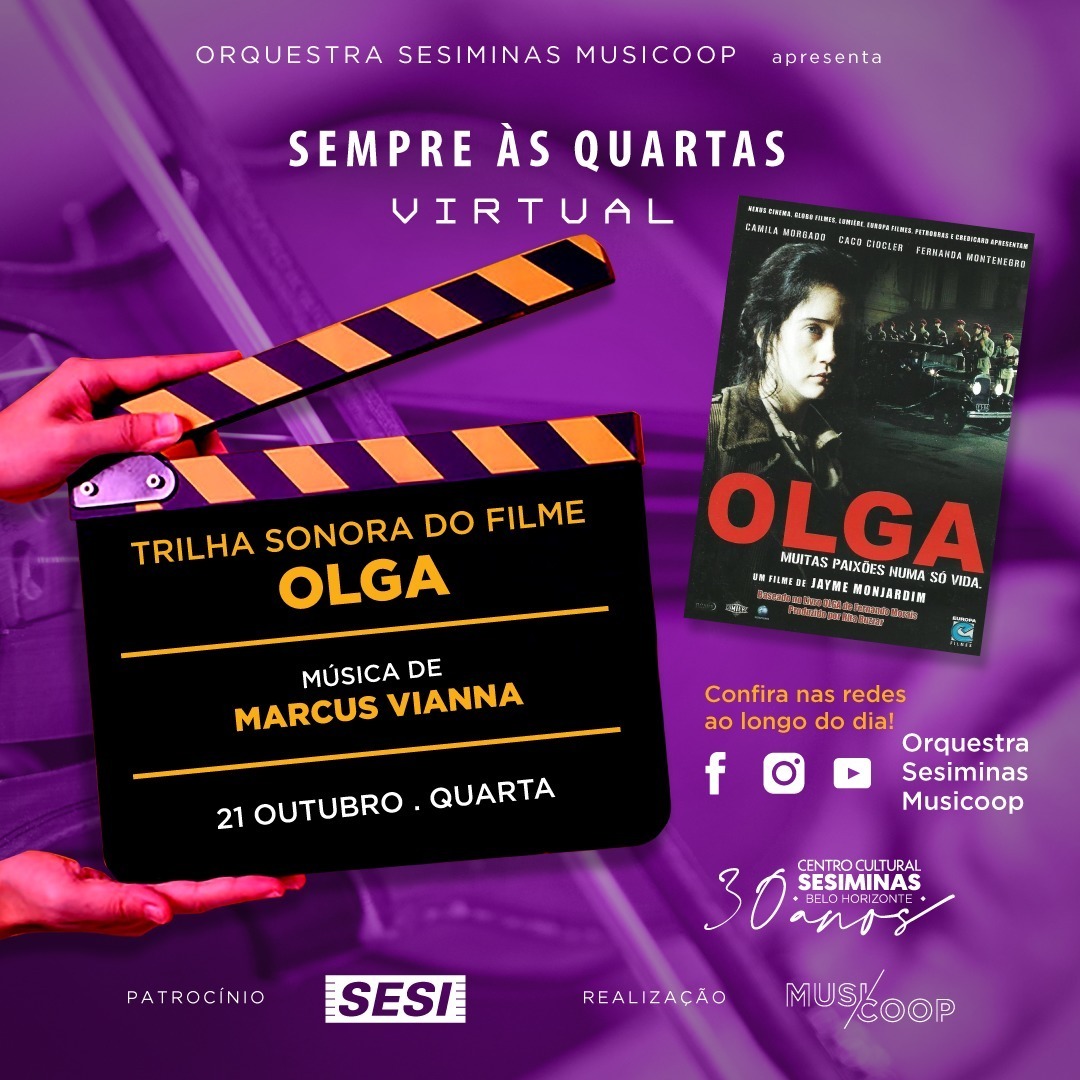 Sempre Às Quartas Virtual: Trilha Sonora do Filme Olga- Orquestra Sesiminas Musicoop