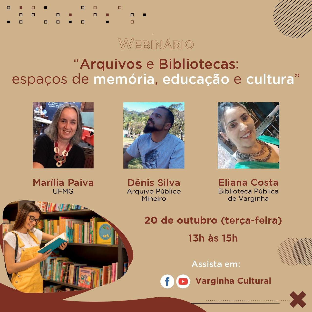 Webinário - Arquivos e Bibliotecas: Espaços de memória, educação e cultura