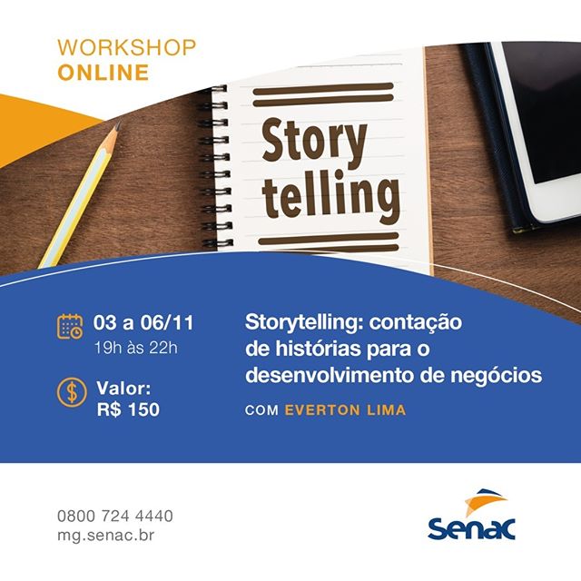  Workshop "Storytelling: A Contação de Histórias para Desenvolver Negócios" - SENAC Minas