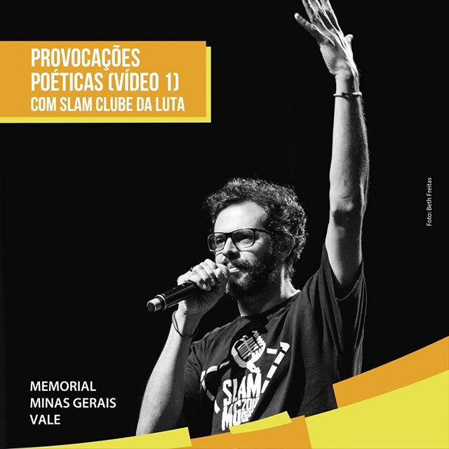 Provocações Poéticas: Slam Clube de luta - Educativo do Memorial Vale