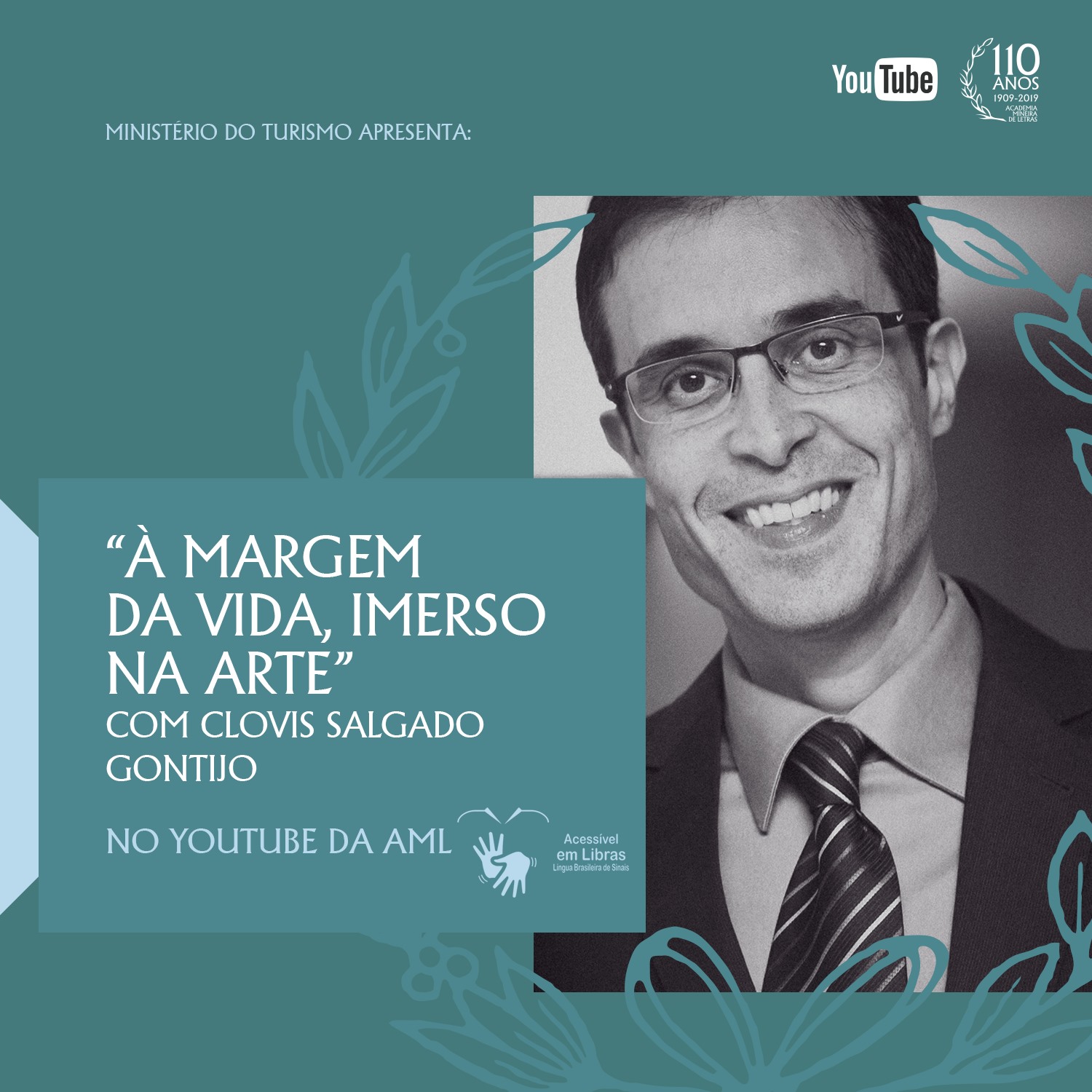 Palestra: A Margem da Vida, Imersos na Arte com Clovis Salgado Gontijo - AML