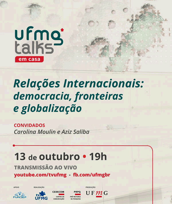  UFMG Talks: Relações Internacionais: democracia, fronteiras e globalização