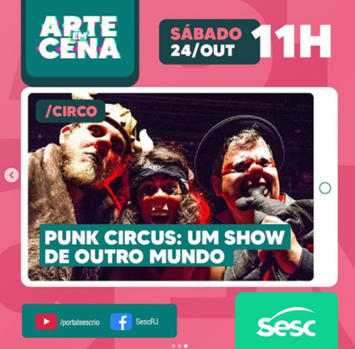 Live: Punk Circus - Um Show de Outro Mundo #ArteEmCena
