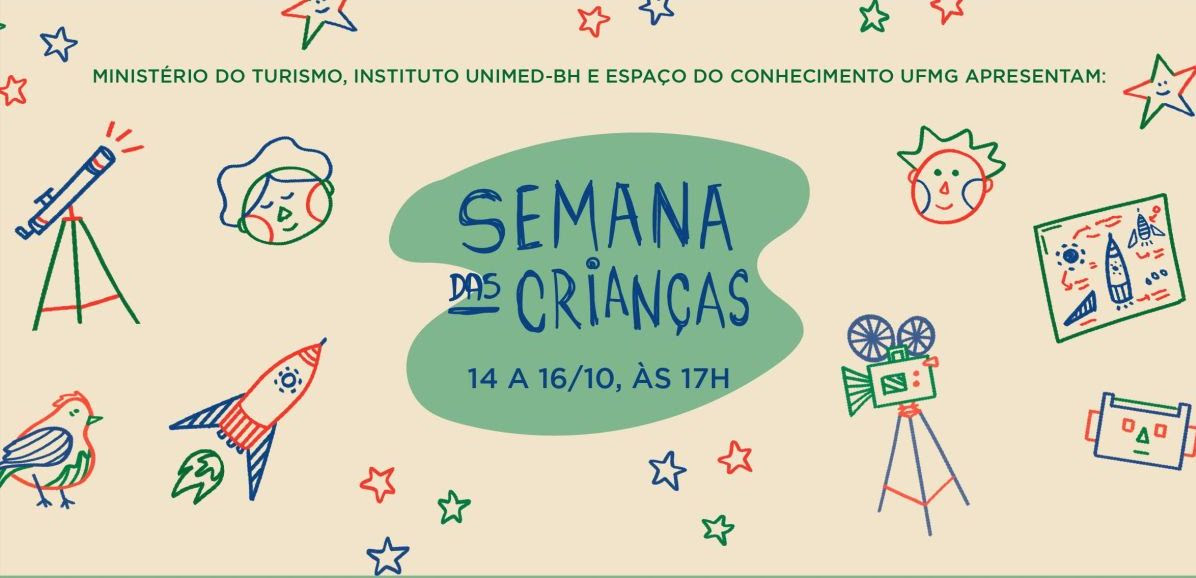 Semana da Criança - Espaço do Conhecimento UFMG