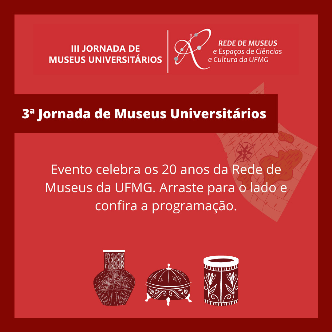 3ª Jornada de Museus Universitários da UFMG