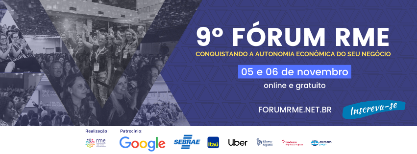 9° Fórum Rede Mulheres Empreendedoras Online