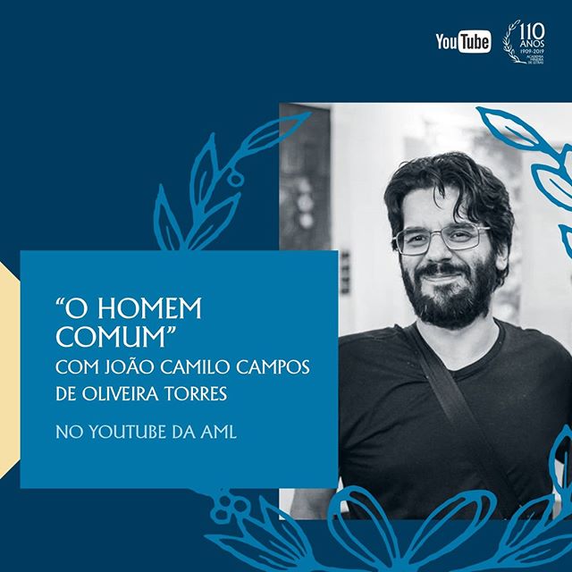 Palestra: "O Homem Comum" uma abordagem sobre João Camilo de Oliveira Torres Neto, com João Camilo Torres